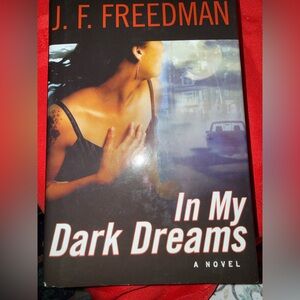 In My Dark Dreams by J.F. Freedman novel
